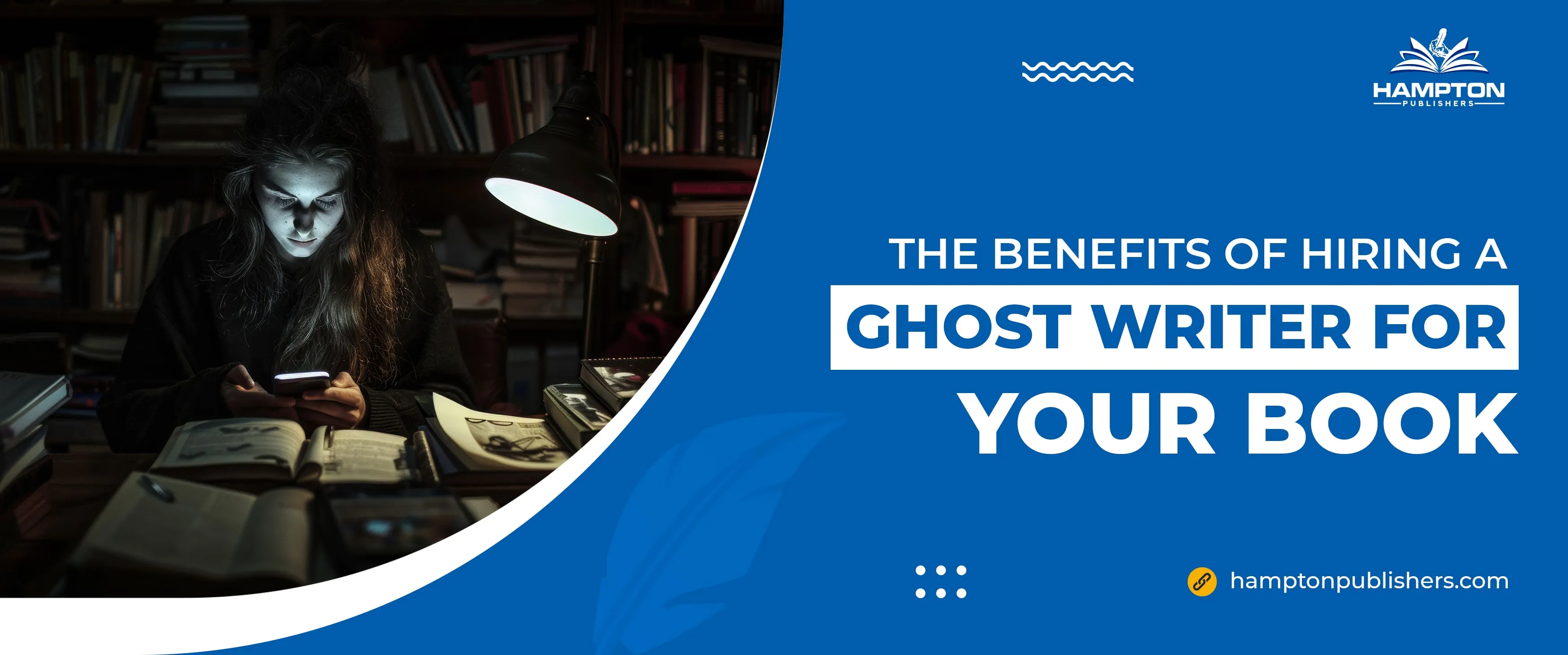 The Benefits of Hiring a Ghostwriter for Your Book