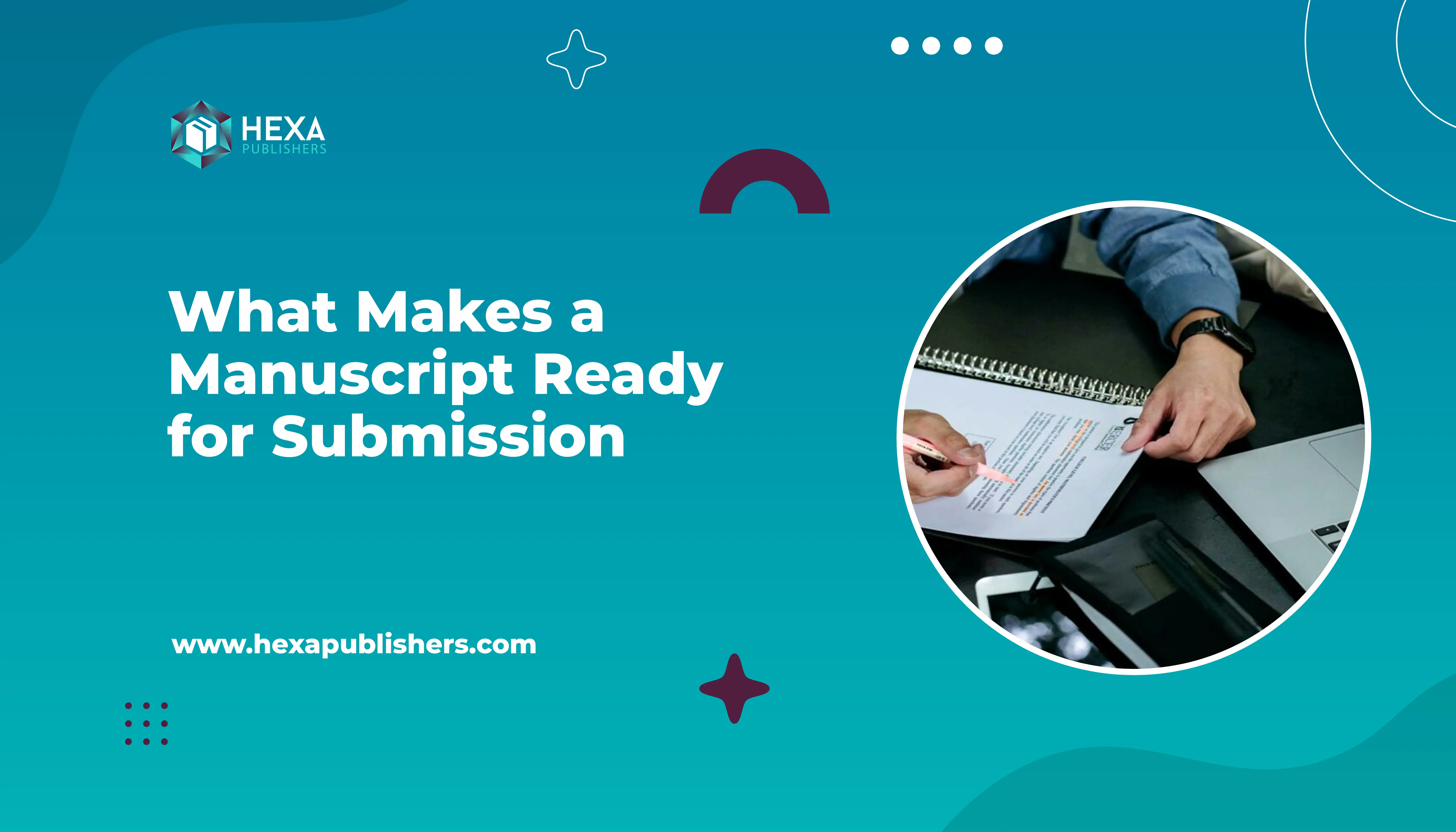 What Makes a Manuscript Ready for Submission