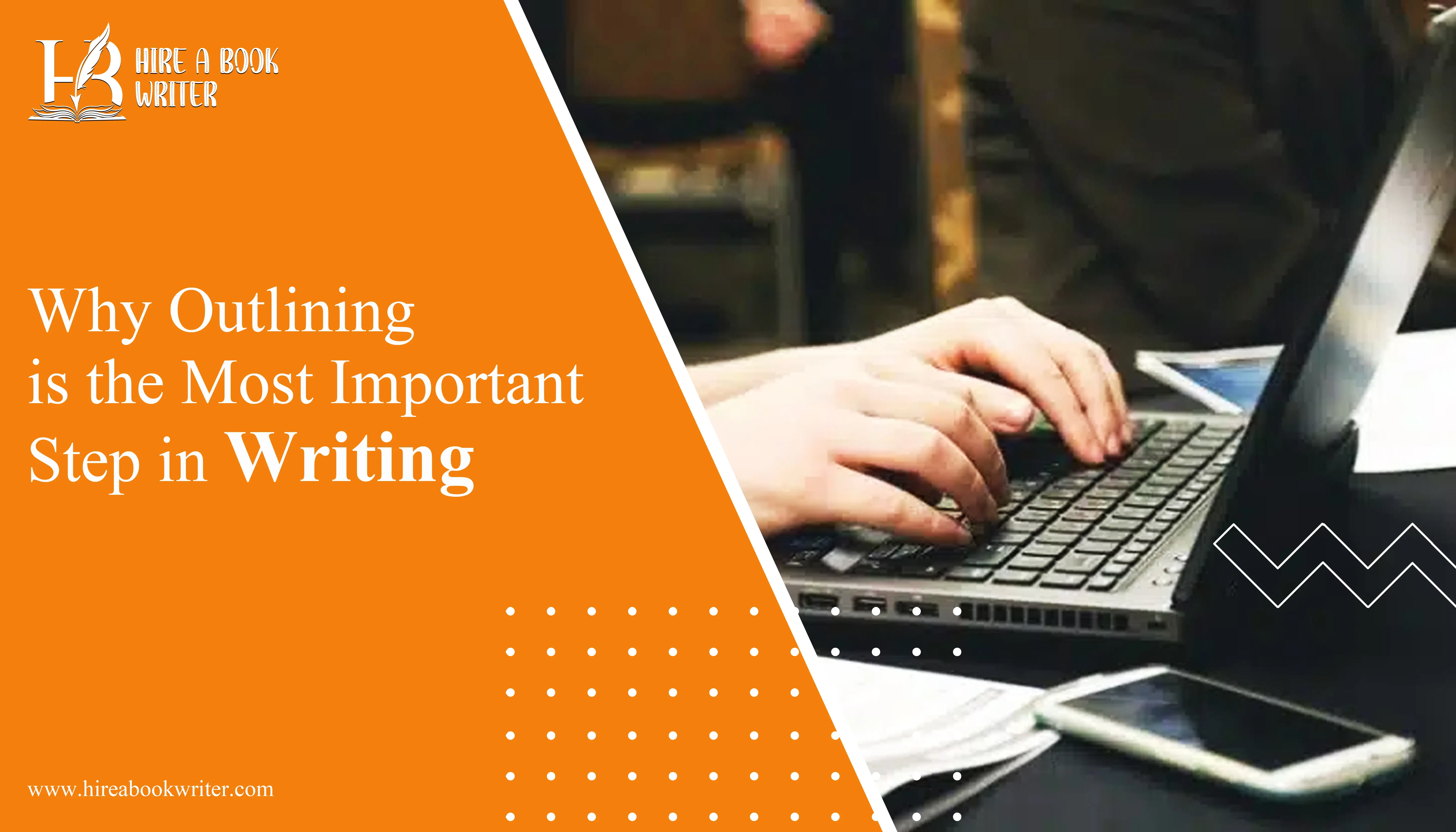 Why Outlining is the Most Important Step in Writing
