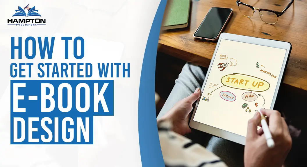 How to Get Started with E-Book Design