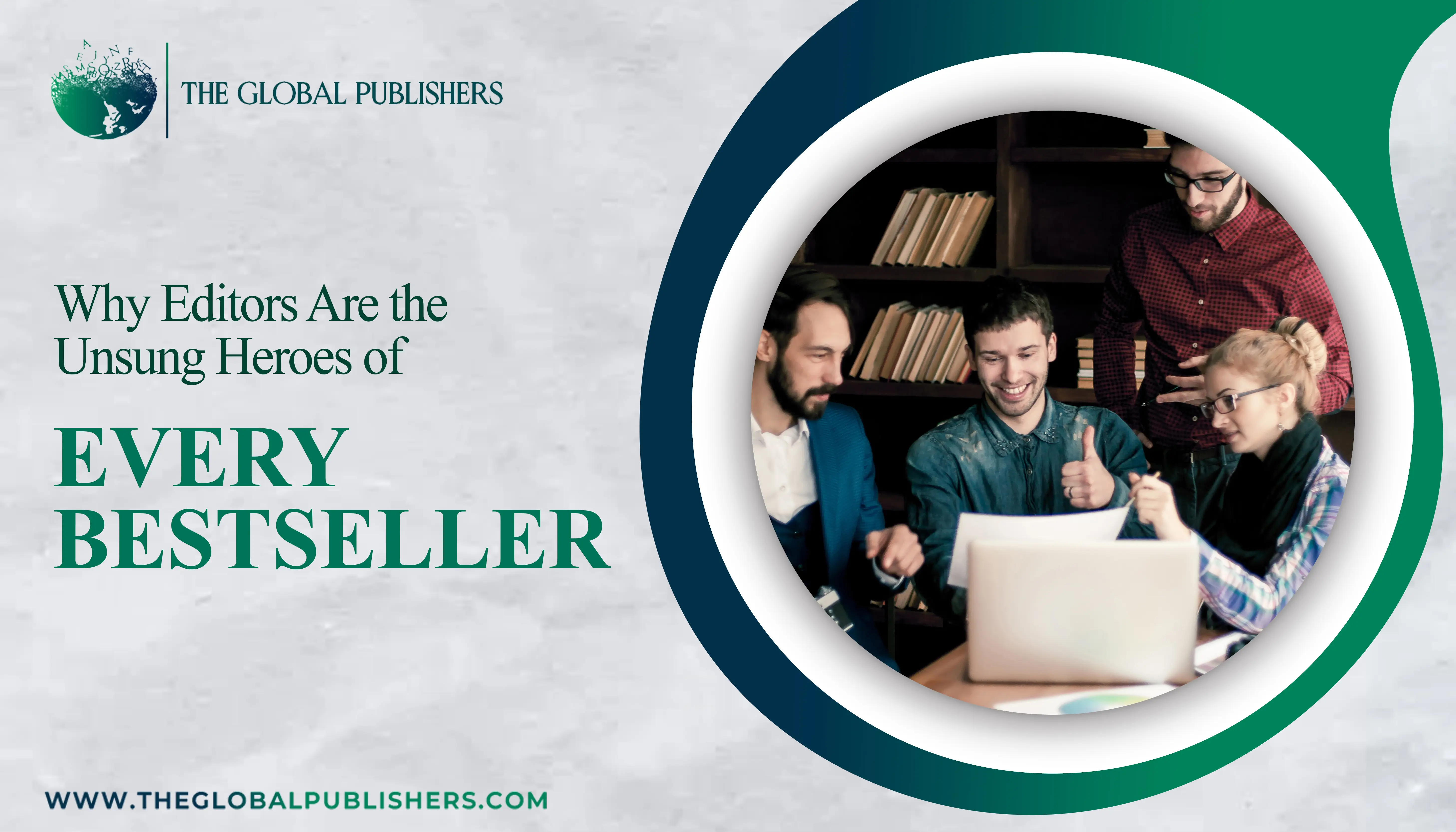 Why Editors Are the Unsung Heroes of Every Bestseller