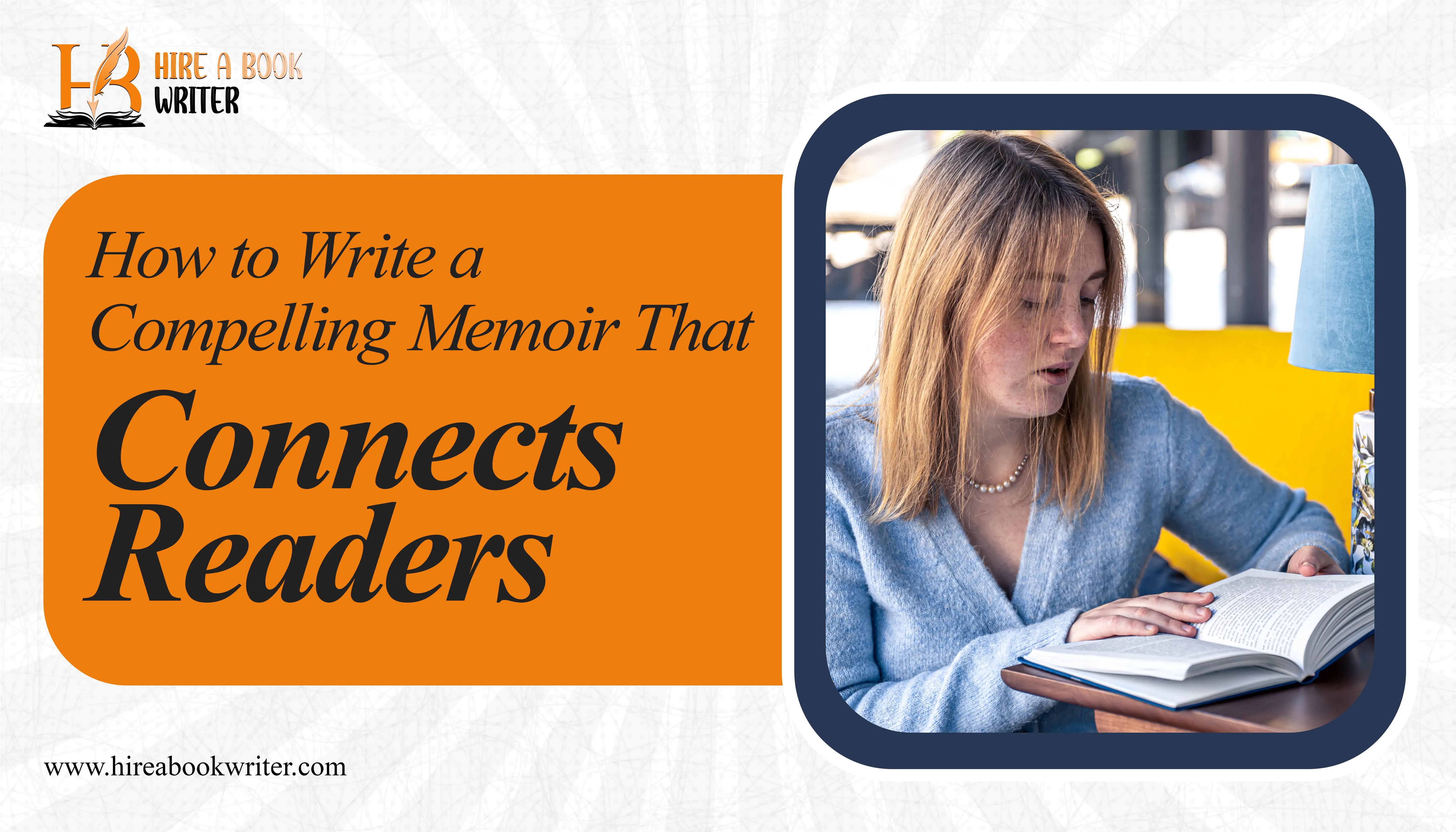 How to Write a Compelling Memoir That Connects Readers