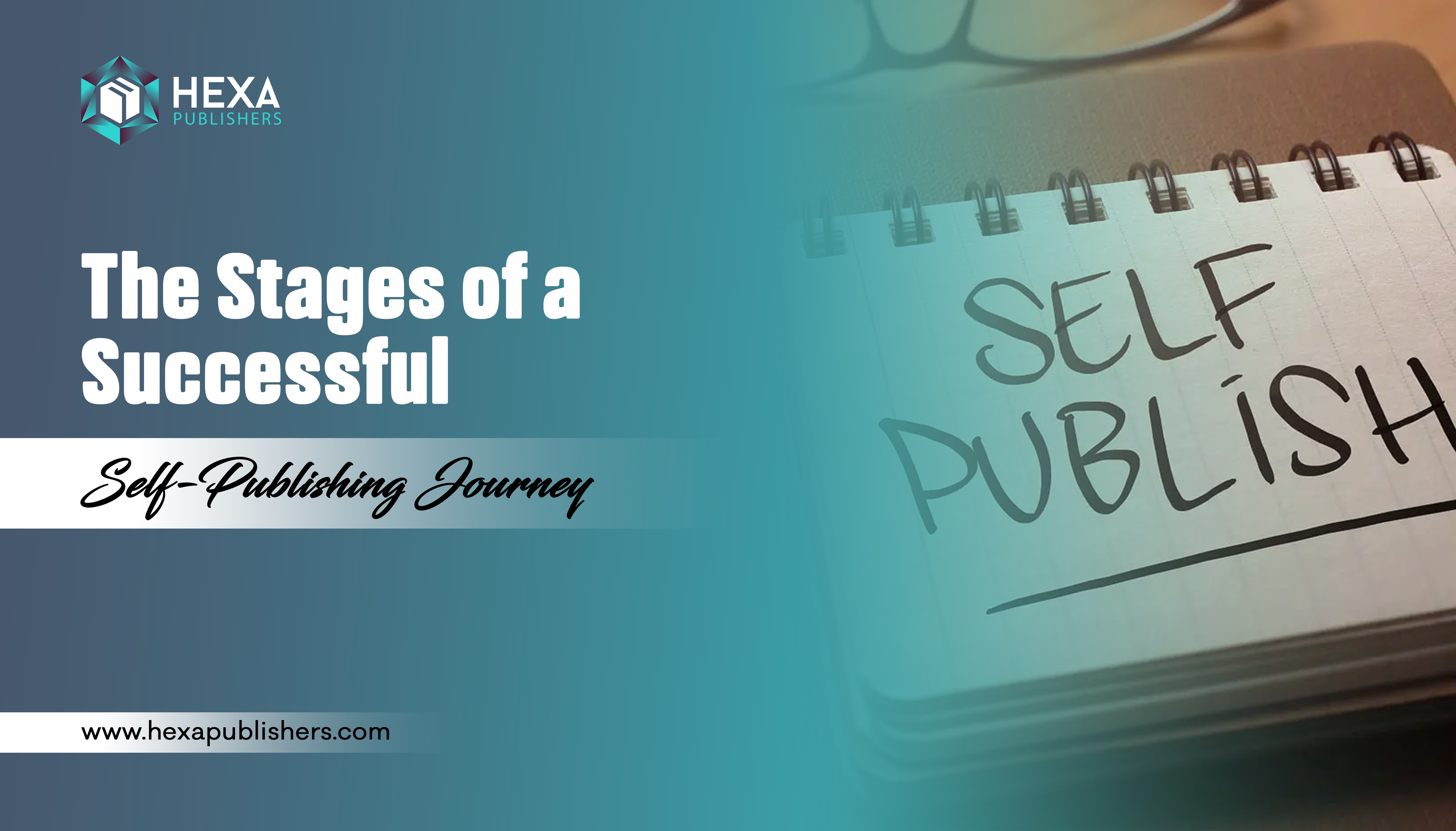 The Stages of a Successful Self-Publishing Journey