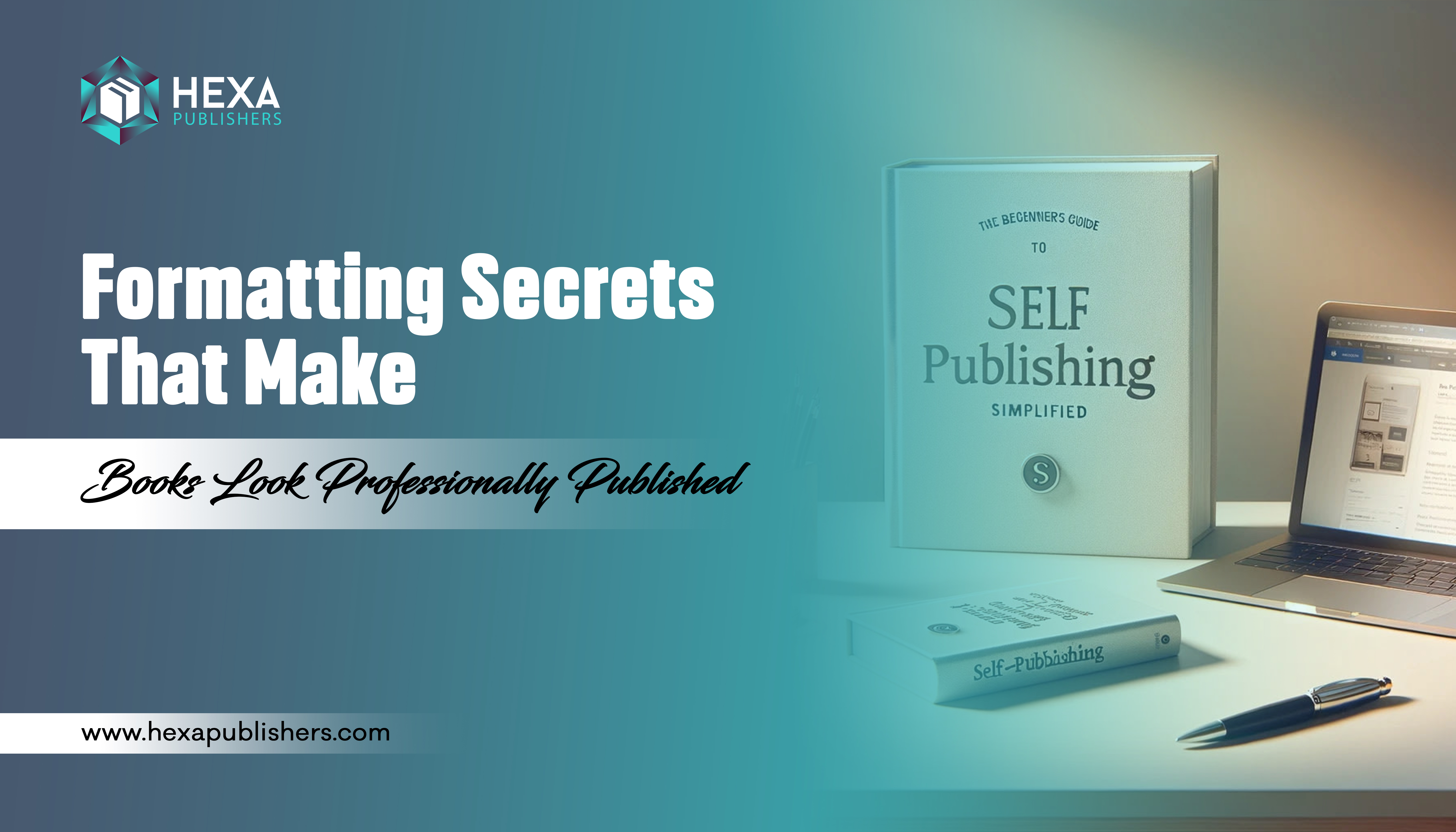 Formatting Secrets That Make Books Look Professionally Published