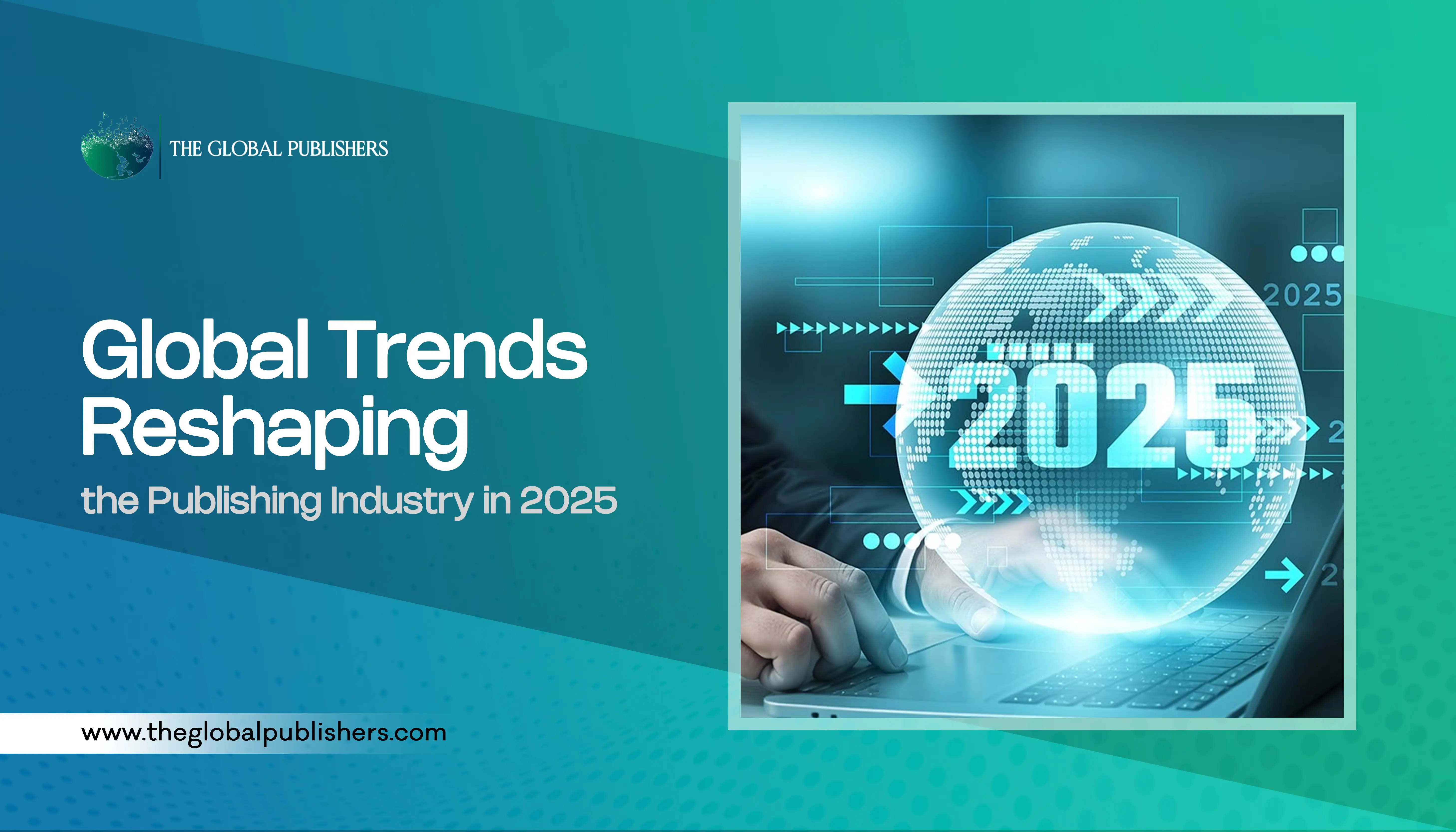 Global Trends Reshaping the Publishing Industry in 2026