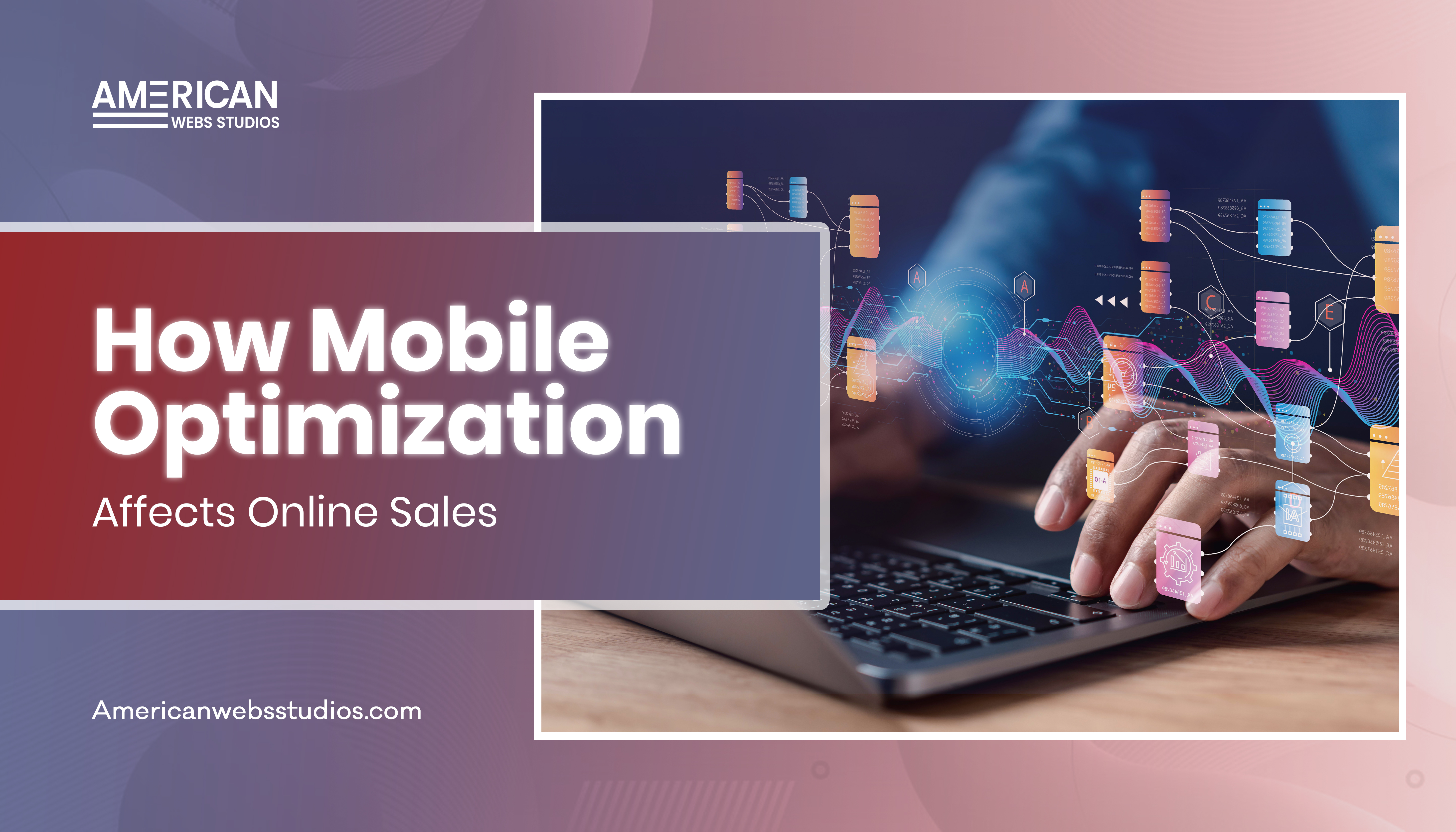 How Mobile Optimization Affects Online Sales