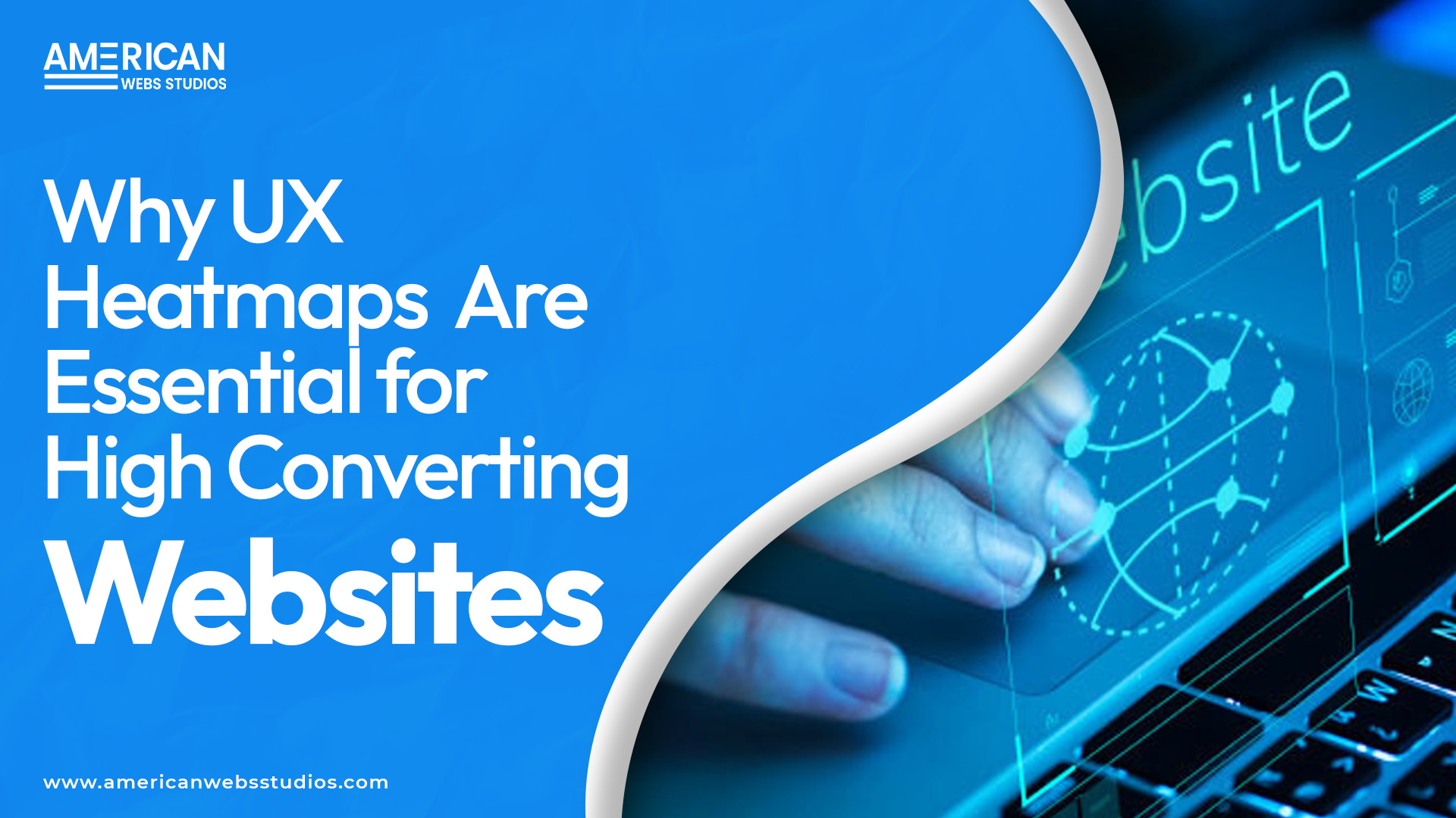 Why UX Heatmaps Are Essential for High-Converting Websites
