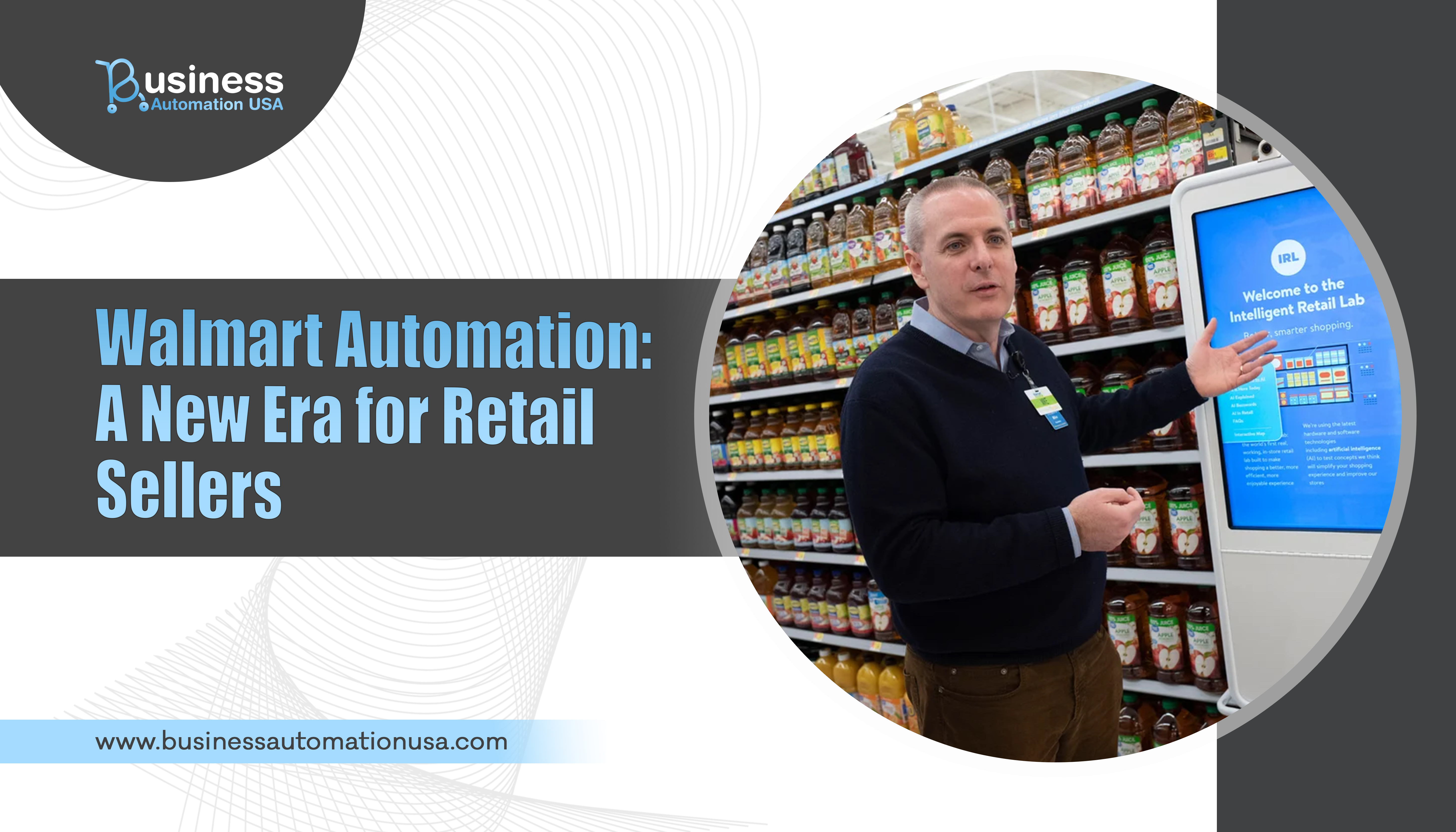 Walmart Automation: A New Era for Retail Sellers