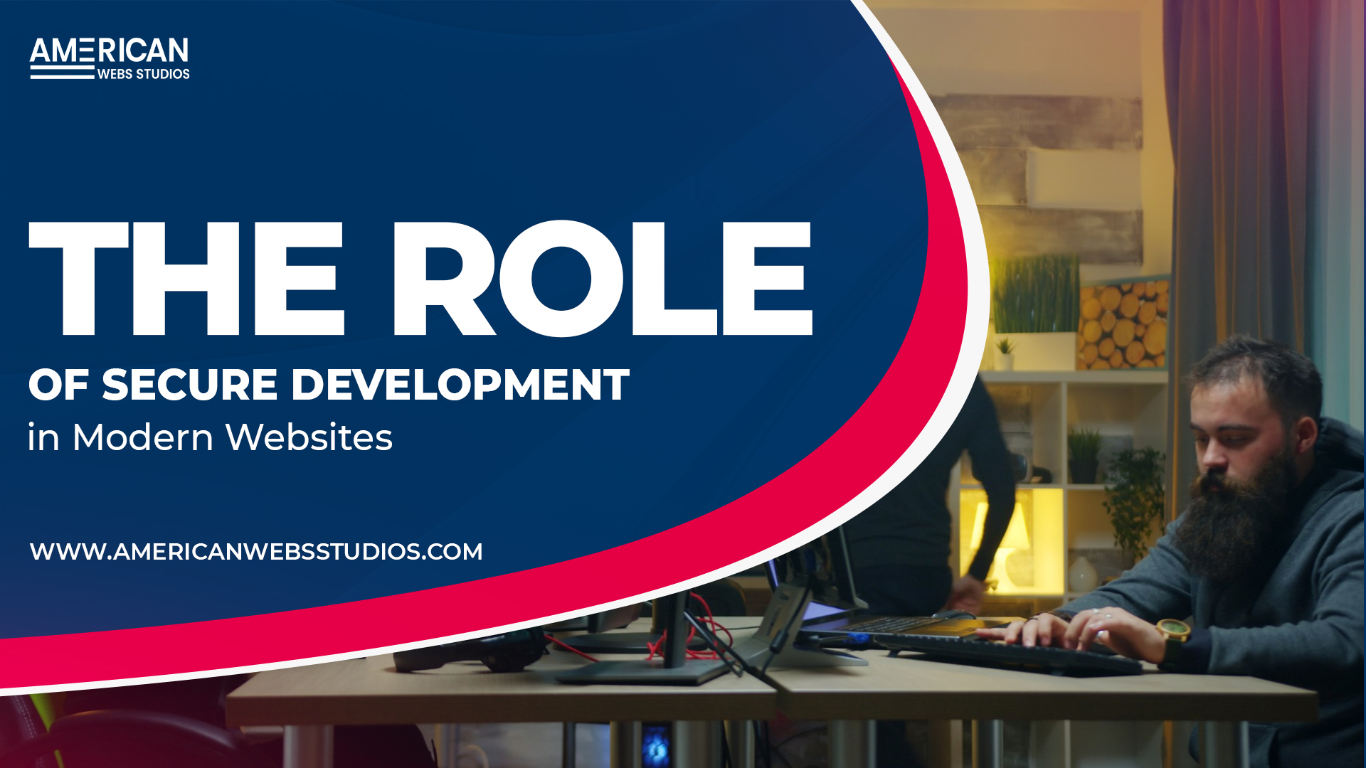 The Role of Secure Development in Modern Websites