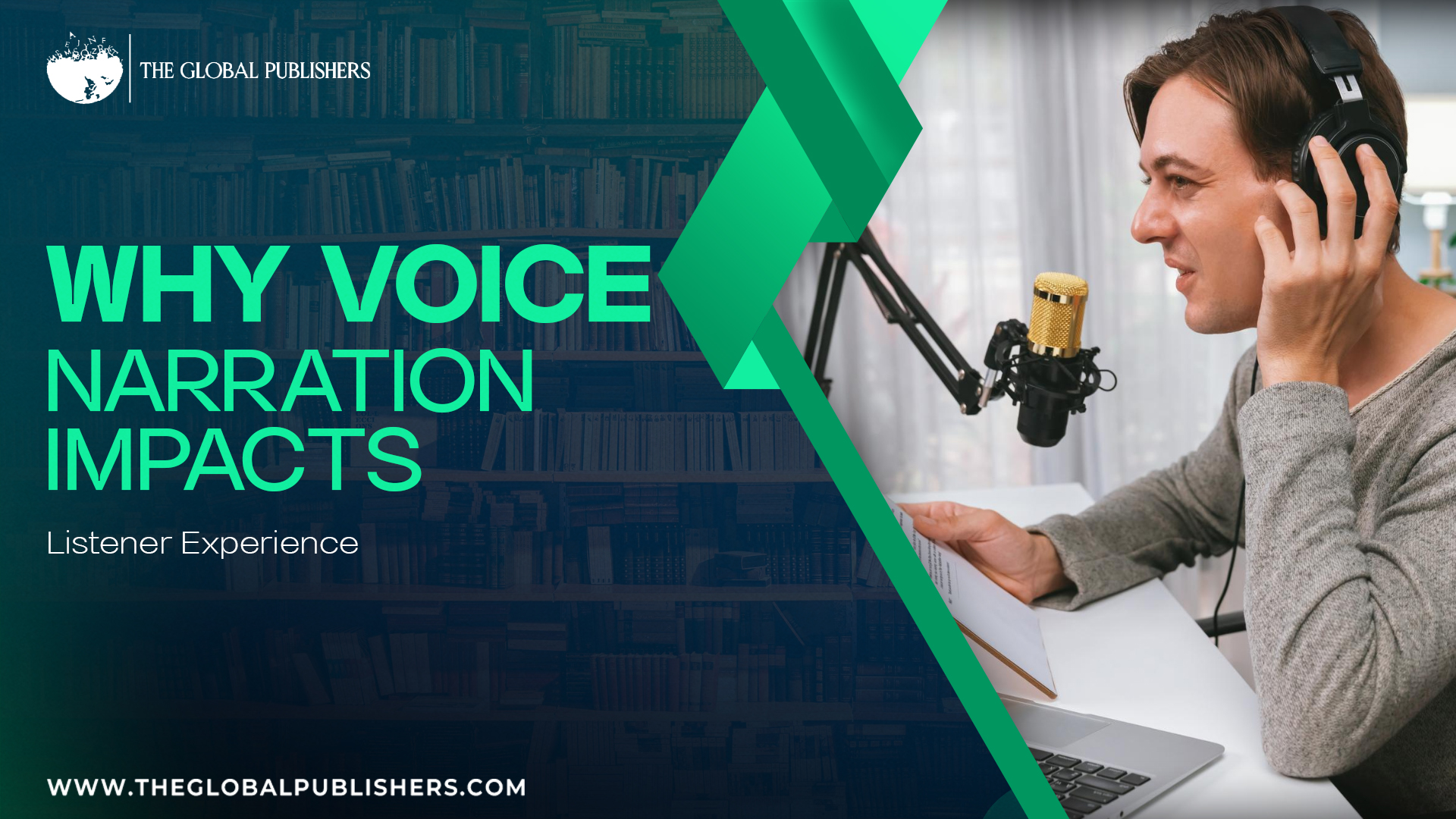 Why Voice Narration Impacts Listener Experience