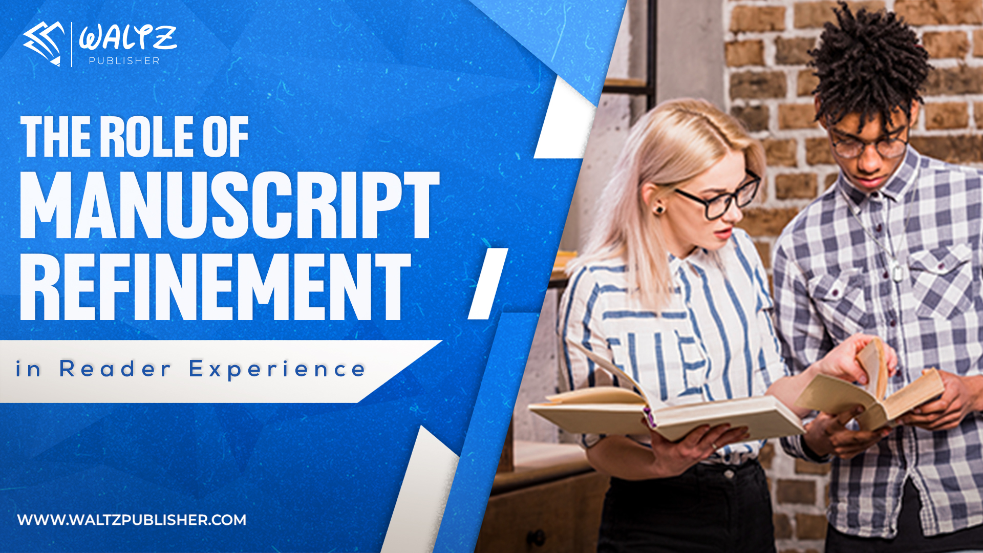 The Role of Manuscript Refinement in Reader Experience