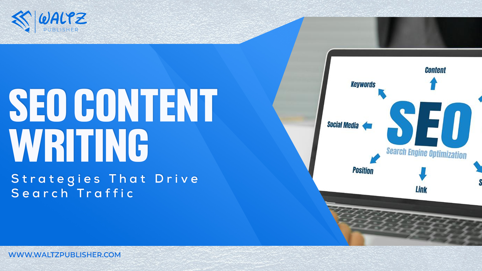 SEO Content Writing: Strategies That Drive Search Traffic