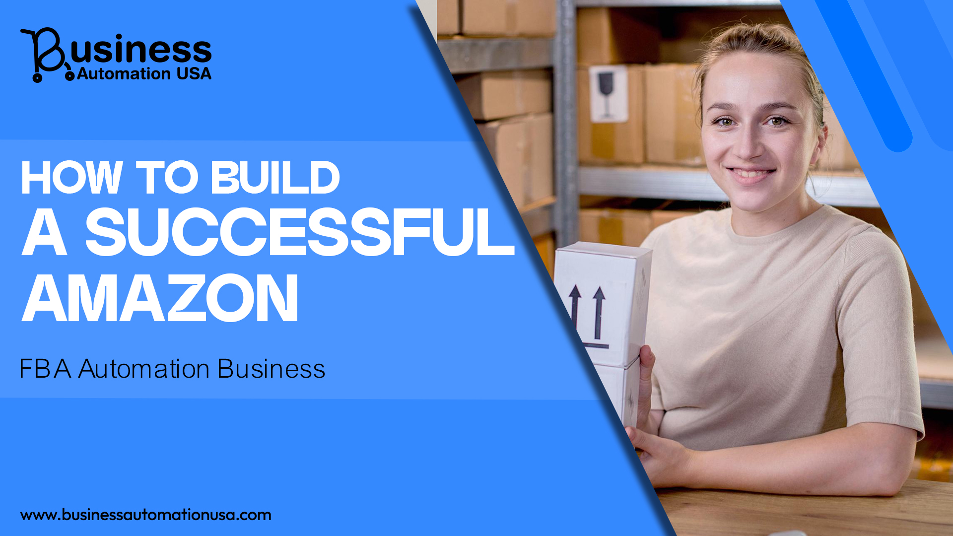 How to Build a Successful Amazon FBA Automation Business